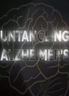 解构认知障碍症(Untangling Alzheimer s)
